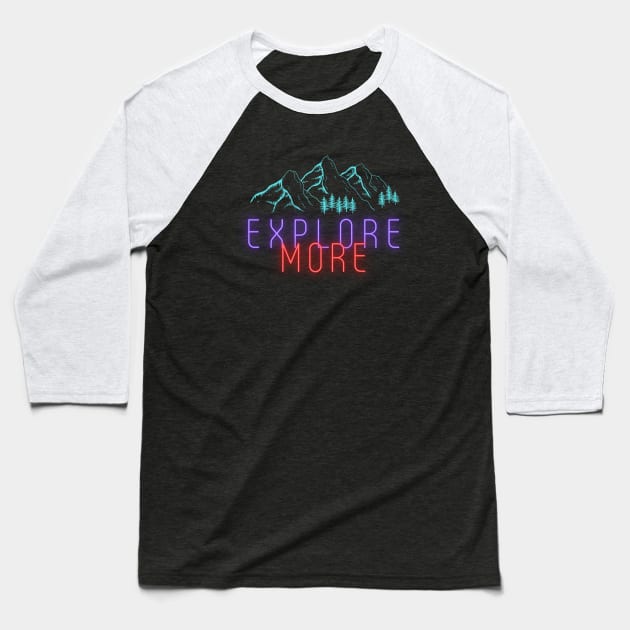 Explore More Baseball T-Shirt by DARKWAYER